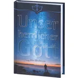 Stimmungsbild zu Unser herrlicher Gott