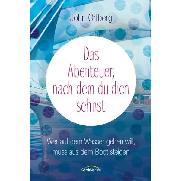 Produktbild des Artikels Das Abenteuer, nach dem du dich sehnst (E-Book - ePUB Datei)