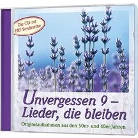Produktbild des Artikels Unvergessen 9 - Lieder, die bleiben (Audio - CD)