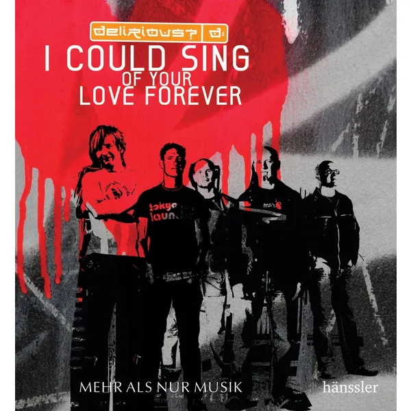 Produktbild des Artikels I Could Sing of Your Love Forever (Buch - Paperback)