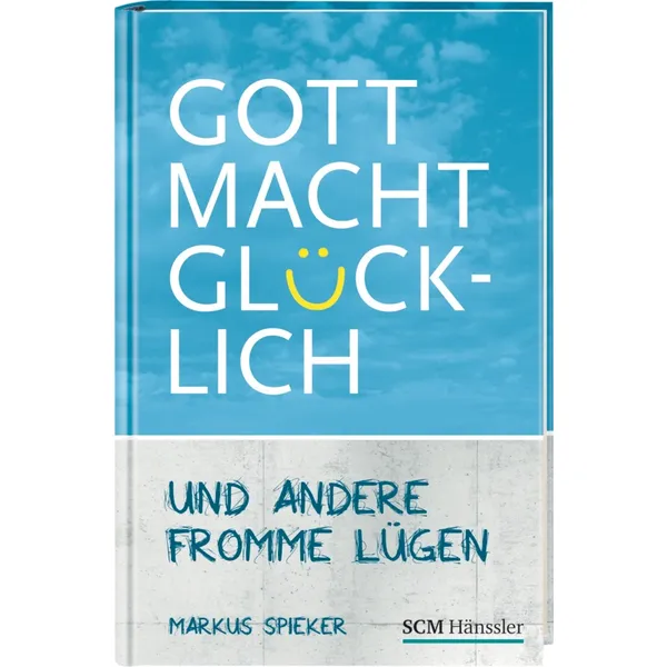 Produktbild des Artikels Gott macht glücklich (Buch - Gebunden)