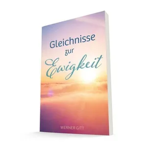 Produktbild des Artikels Gleichnisse zur Ewigkeit (Buch - Kartoniert)