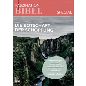 Produktbild des Artikels Faszination Bibel Special - Schöpfung (Zeitschrift - Broschiert)