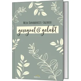 Produktbild des Artikels gesegnet & geliebt (Buch - Gebunden)