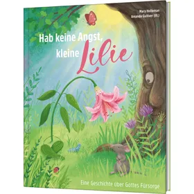 Produktbild des Artikels Hab keine Angst, kleine Lilie (Buch - Gebunden)