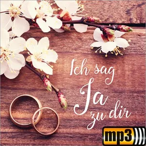 Produktbild des Artikels Ich sag Ja zu dir (MP3-Album - Download)