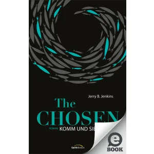 Produktbild des Artikels The Chosen: Komm und sieh selbst (E-Book - ePUB Datei)