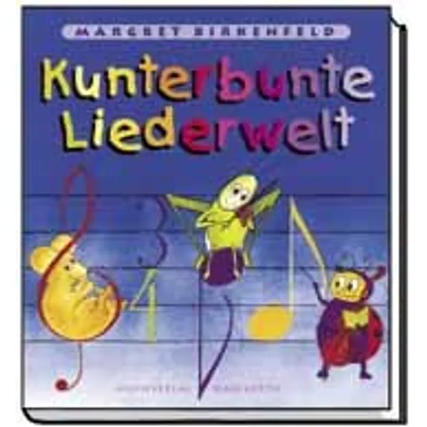 Produktbild des Artikels Kunterbunte Liederwelt (Liederbuch - Gebunden)