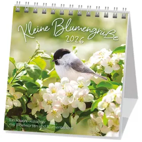 Produktbild des Artikels Kleine Blumengrüße 2026 - Aufstellkalender (Kalender - Spiralbindung)