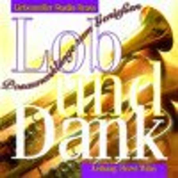 Produktbild des Artikels Lob und Dank (Audio - CD)