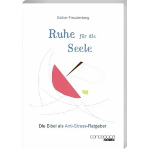 Produktbild des Artikels Ruhe für die Seele (Buch - Kartoniert)