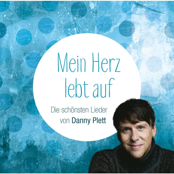 Produktbild des Artikels Mein Herz lebt auf - Die schönsten Lieder von Danny Plett (MP3-Album - Download)