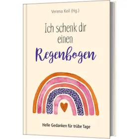 Produktbild des Artikels Ich schenk dir einen Regenbogen (Buch - Gebunden)