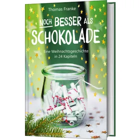 Produktbild des Artikels Noch besser als Schokolade (Buch - Gebunden)
