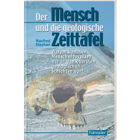 Produktbild des Artikels Der Mensch und die geologische Zeittafel (Buch - Paperback)