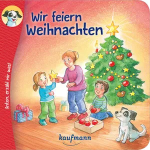 Produktbild des Artikels Anton, erzähl mir was! Wir feiern Weihnachten (Buch - Geheftet)