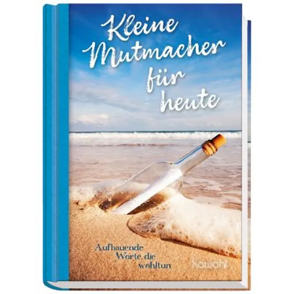 Produktbild des Artikels Kleine Mutmacher für heute (Buch - Hardcover)