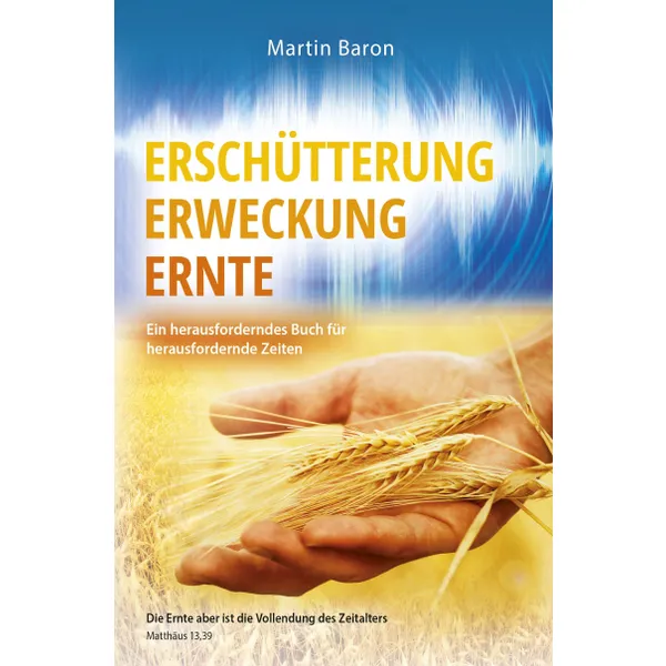 Produktbild des Artikels Erschütterung, Erweckung, Ernte (Buch - Paperback)