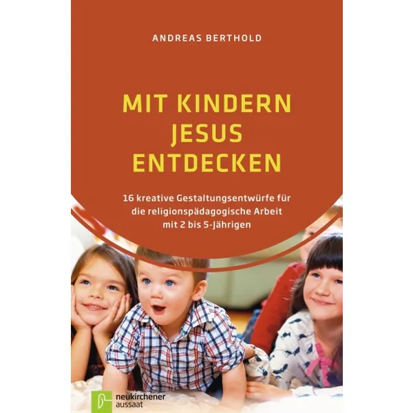 Produktbild des Artikels Mit Kindern Jesus entdecken (Buch - Paperback)