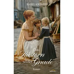 Produktbild des Artikels Das Flüstern seiner Gnade (E-Book - ePUB Datei)