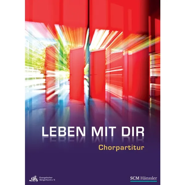 Produktbild des Artikels Leben mit dir - Chorpartitur (Liederbuch - Geheftet)