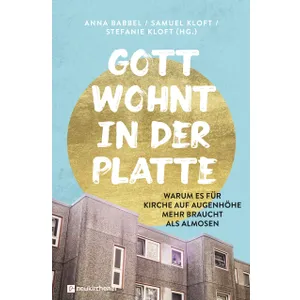 Produktbild des Artikels Gott wohnt in der Platte (Buch - Kartoniert)
