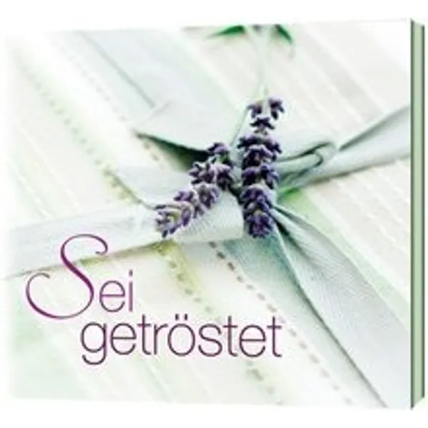 Produktbild des Artikels Sei getröstet (Audio - CD)