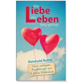 Produktbild des Artikels Wie Liebe ein Leben lang gelingt (Buch - Taschenbuch)