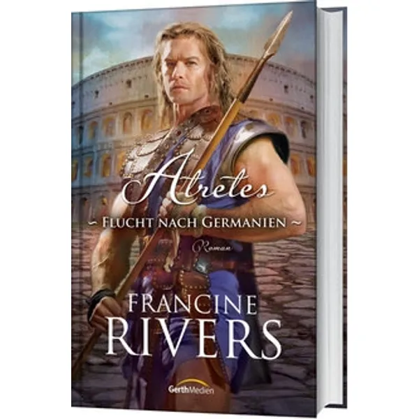 Produktbild des Artikels Atretes - Flucht nach Germanien (Buch - Gebunden)