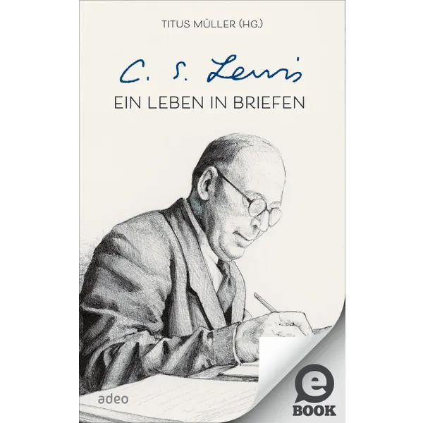 Produktbild des Artikels C.S. Lewis - Ein Leben in Briefen (E-Book - ePUB Datei)