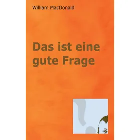 Produktbild des Artikels Das ist eine gute Frage (Buch - Geheftet)