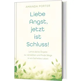 Produktbild des Artikels Liebe Angst, jetzt ist Schluss! (Buch - Gebunden)