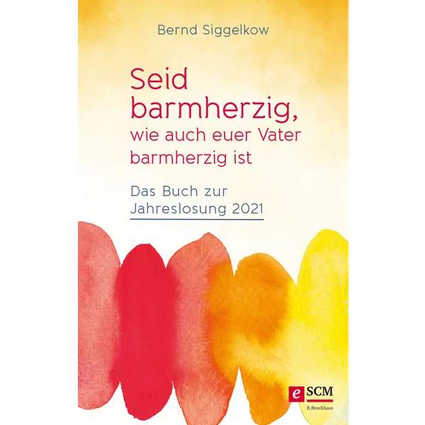Produktbild des Artikels Seid barmherzig, wie auch euer Vater barmherzig ist (E-Book - ePUB Datei)
