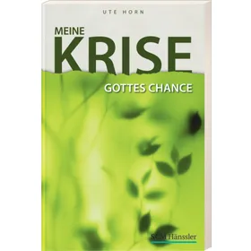 Produktbild des Artikels Meine Krise - Gottes Chance (Buch - Paperback)