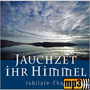 Produktbild des Artikels Jauchzet, ihr Himmel (MP3-Album - Download)