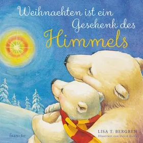 Produktbild des Artikels Weihnachten ist ein Geschenk des Himmels (Buch - Gebunden)