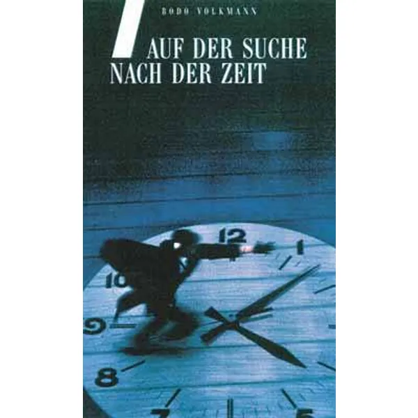 Produktbild des Artikels Auf der Suche nach der Zeit (Buch - Taschenbuch)