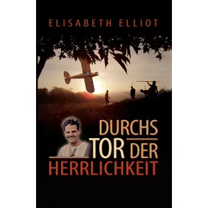 Produktbild des Artikels Durchs Tor der Herrlichkeit (Buch - Paperback)