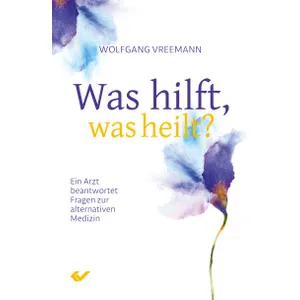 Produktbild des Artikels Was hilft, was heilt? (Buch - Paperback)
