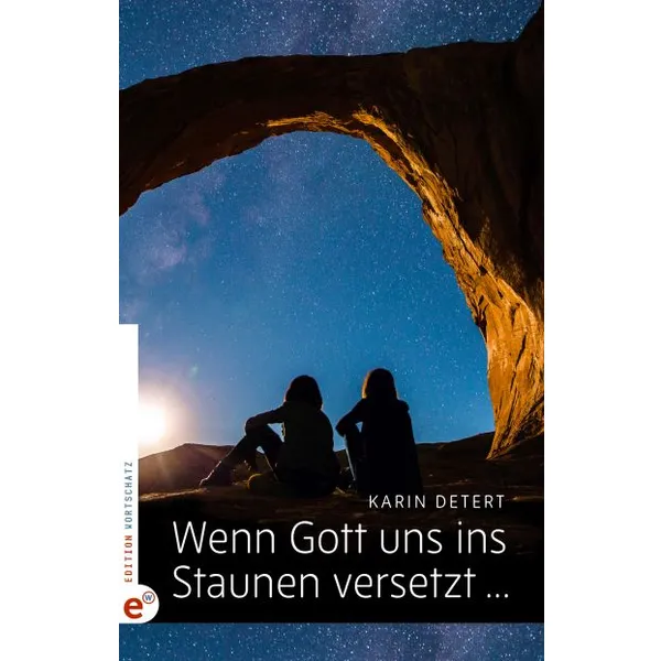 Produktbild des Artikels Wenn Gott uns ins Staunen versetzt … (Buch - Paperback)