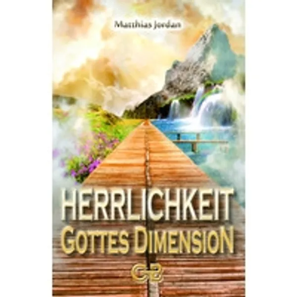 Produktbild des Artikels Herrlichkeit - Gottes Dimension (Buch - Paperback)