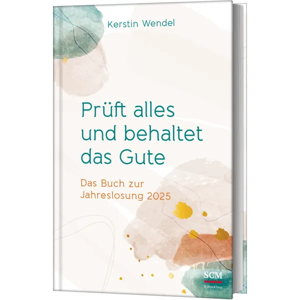 Produktbild des Artikels Prüft alles und behaltet das Gute (Buch - Gebunden)
