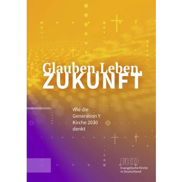 Produktbild des Artikels Glauben.Leben.Zukunft (Buch - Paperback)