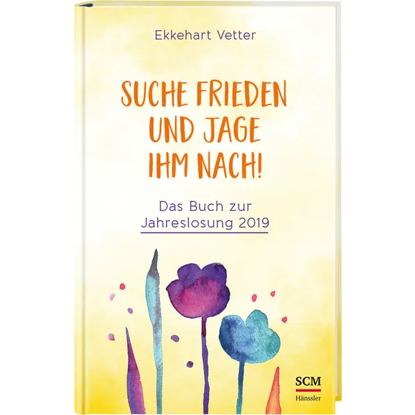 Produktbild des Artikels Suche Frieden und jage ihm nach! (Buch - Gebunden)