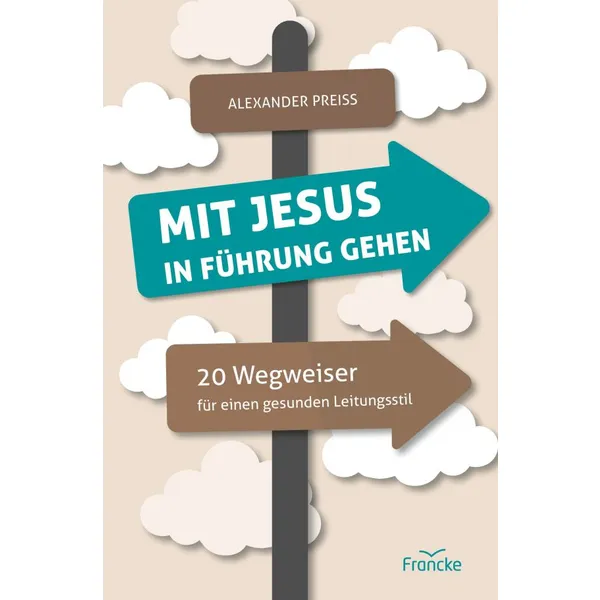Produktbild des Artikels Mit Jesus in Führung gehen (Buch - Kartoniert)