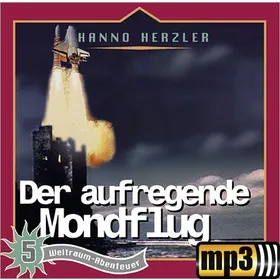 Produktbild des Artikels Der aufregende Mondflug - Folge 5 (MP3-Hörspiel - Download)