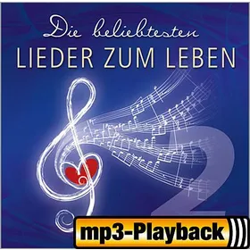 Produktbild des Artikels Die beliebtesten Lieder zum Leben Vol 2.2 (Playback ohne Backings) (MP3-Album - Download)