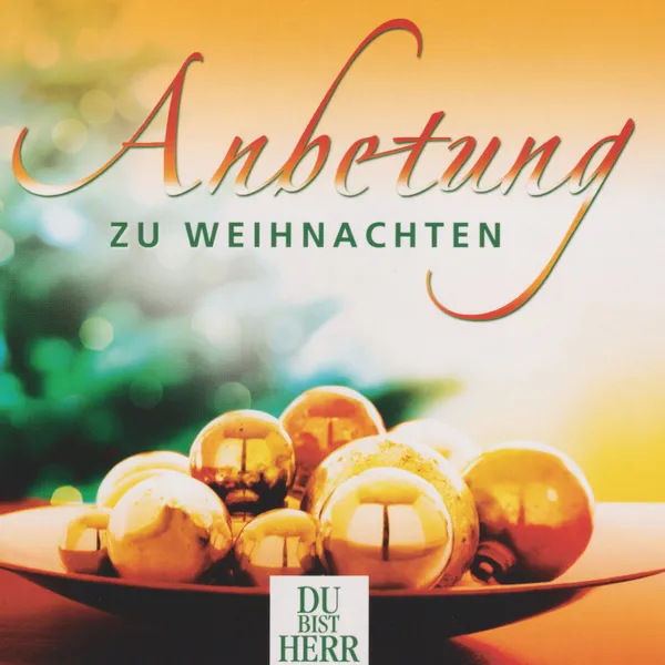 Produktbild des Artikels Anbetung zu Weihnachten (MP3-Album - Download)