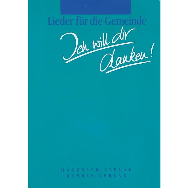 Produktbild des Artikels Ich will dir danken! (Liederbuch - Plastik)