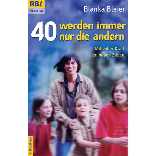 Produktbild des Artikels 40 werden immer nur die andern (Buch - Taschenbuch)